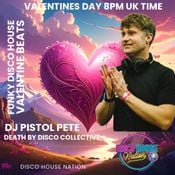 DJ PISTOL PETE - VALENTINE'S TAKEOVER SHOW