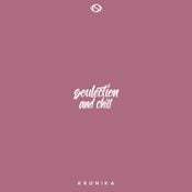 Soulection & Chill: Kronika