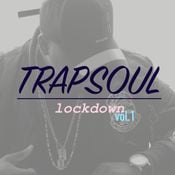 trapsoul lockdown vol.1