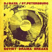 DJ BAZIL - Soviet Drama Breaks (2015)