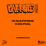 S2 Ep. 24 - In Giappone con Phil