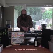 Quantum Breakfast - This is a rave! Corona lockdown livestream (May 2020)