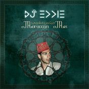 DJ Eddie Greatest Arabic Moroccan Mix اجمل ميكس مغربي عربي