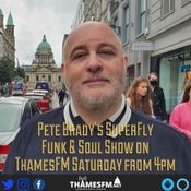 Pete Brady's Superfly Funk and Soul Show with guest DJ Matt Pape 06-06-26 ThamesFM
