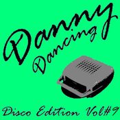 Danny Dancing - Disco Edition Vol #9