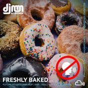 Freshly Baked 002 NO CHAT VERSION Mixcloud Select Exclusive by @djmatman