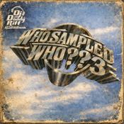Who Sample Who? Vol 3