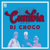 " Dj Choco - Cumbia Mix "