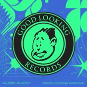 ALIGN AUDIO GOODLOOKING ARCHIVE VOL 1