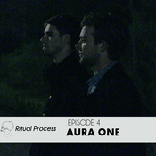 Ritual Process Episode 4: aura one