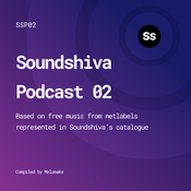 Soundshiva Podcast 02 — free music from netlabels
