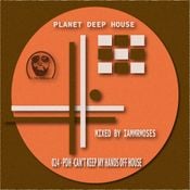 024 PDH - Can't Keep My Hands Off House