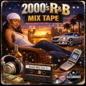 2000s R&B MIXTAPE Vol.1