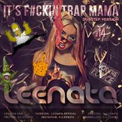 It's F#ckin Trap Mama [#14] by djane Leenata * Best Music Mix 2019  Brutal Dubstep Drops  Best Dub