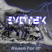 Evotek - Reach For It!