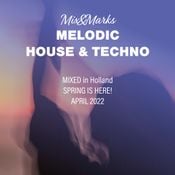 My April 2022 Melodic House & Techno Mix