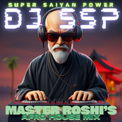 DJ SSP - Master Roshi's Afro House Mix