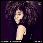 Deep Soul Radio Show - Episode 11