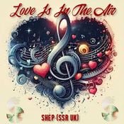 Shep (SSR UK) -  Love Is In The Air (70's & 80's Soul)