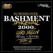 BASHMENT DANCEHALL EARLY 2000s pt2 HARD JUGGLIN - DJSENSILOVER (IRIE SOLDIERS - HIGHLIFE POSSE)