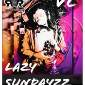 LAZY SUNDAYZZ - 24TH MAY 2026