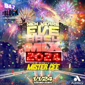MISTER CEE NEW YEARS EVE BASH MIX 94.7 THE BLOCK NYC 1/1/24 1ST HOUR