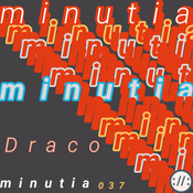 Minutia 037 Constant Reminder With Guest Draco