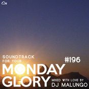Monday Glory #196