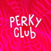 PERKY CLUB w/ BING LUTHER & RAIE - Thursday 23rd June