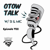 OTOW TALK episode