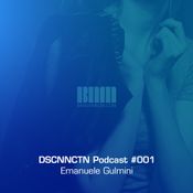 DSCNNCTN Podcast #001 - Emanuele Gulmini