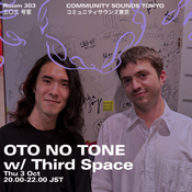OTO NO TONE w/ Third Space