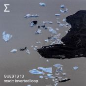GUESTS 13 - mxdr: inverted loop