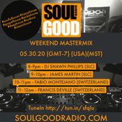 James Martin-Soul Good Radio Mix 5/30/2020