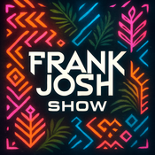 Frank Josh Show Vol.250