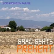 BAKO BEATS: PreHeat