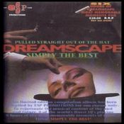 1992 - LTJ Bukem, Carl Cox and MC Conrad - Dreamscape - Simply The Best