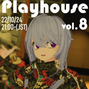 PlayHouse_Vol8_20221024