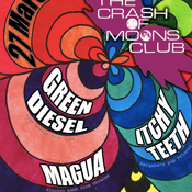 Crash of Moons Club, Margate, 2026-03-27 (Magua, Green Teeth and Itchy Teeth)