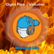 Gym Fire - Volume 6