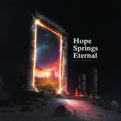 Hope Springs Eternal