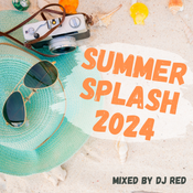 Summer Splash 2024 (mixed by DJ RED)