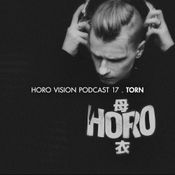 Torn - Horo Vision Podcast 17