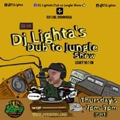 Dj Lighta's Dub to Jungle Show. THURS 7-9pm. Legacy 90.1 FM. 29.09.2022
