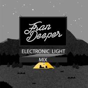Fran Deeper - ELECTRONIC LIGHT MIX
