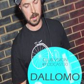Club Vision#32 - Dallomo (Infinity label/Hermine records)