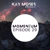 Kay Moses Presents Momentum Episode 29