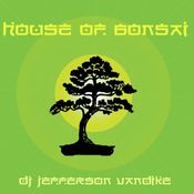 House of Bonsai - DJ Jefferson Vandike aka DJ Apache.