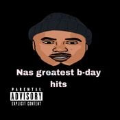 nas greatest b-day hits