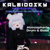 [Drum&Bass] 20251130 Kaleidosky Atmospheric DnB Mix @VRChat